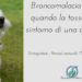 Broncomalacia nel cane
